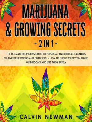 cover image of Marijuana & Growing Secrets--2 in 1